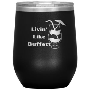 Livin' Wine Tumbler