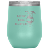 Livin' Wine Tumbler